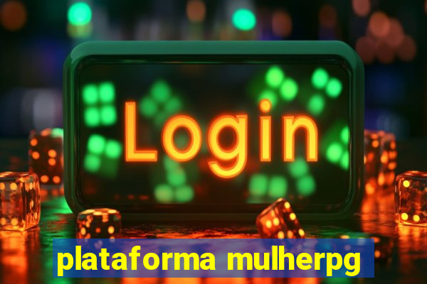 plataforma mulherpg